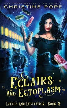 Paperback Eclairs and Ectoplasm: A Cozy Paranormal Mystery Book