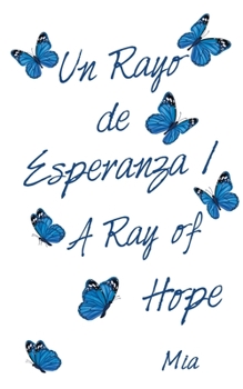 Paperback Un Rayo De Esperanza / a Ray of Hope [Spanish] Book