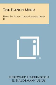 Paperback The French Menu: How to Read It and Understand It Book