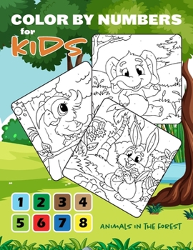 Paperback Color by Numbers for Kids: Animals In The Forest Coloring Book