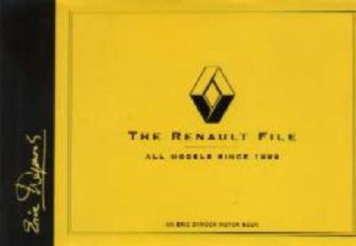 Hardcover Renault File: All Models Since 1898 Book