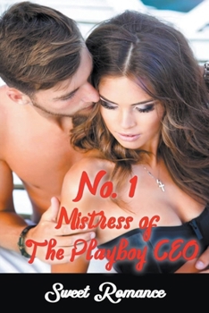 Paperback No. 1 Mistress Of The Playboy CEO Book