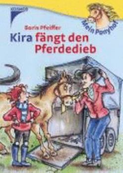 Hardcover Kira fängt den Pferdedieb [German] Book