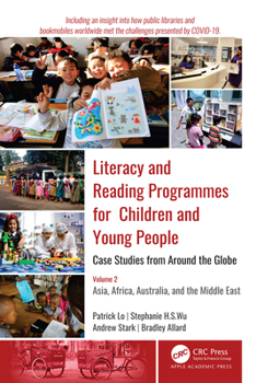 Literacy and Reading Programmes for Children and Young People: Case Studies from Around the Globe: Volume 2: Asia, Africa, Australia, and the Middle E