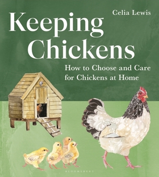 Hardcover Keeping Chickens: How to Choose and Care for Chickens at Home Book