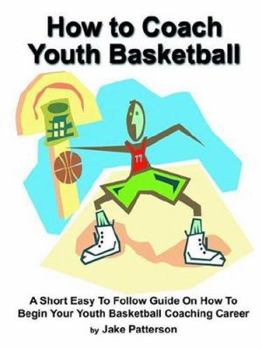 Paperback How to Coach Youth Basketball Book