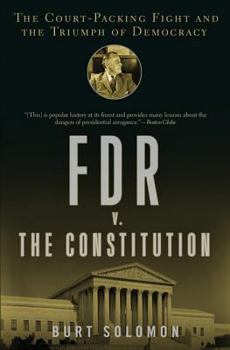 Paperback FDR v. The Constitution: The Court-Packing Fight and the Triumph of Democracy Book