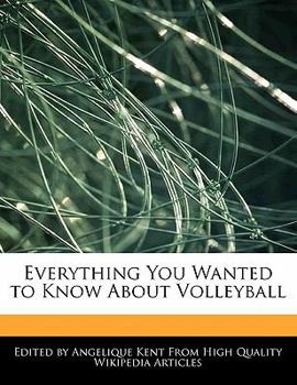 Everything You Wanted to Know about Volleyball