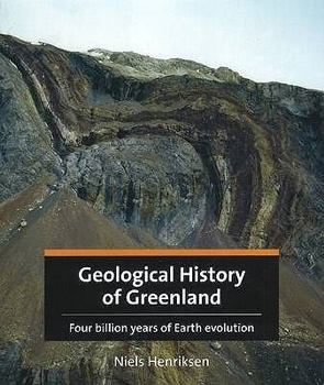 Hardcover Geological History of Greenland Book