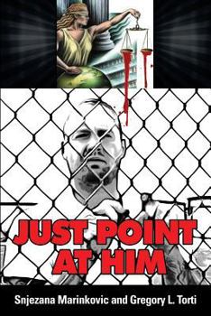 Paperback Just Point At Him Book