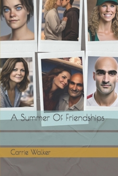 Paperback A Summer Of Friendships Book