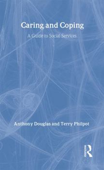 Hardcover Caring and Coping: A Guide to Social Services Book