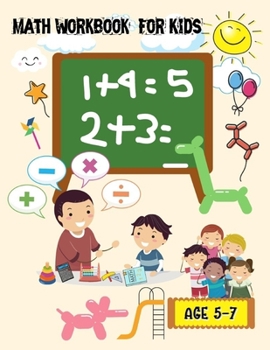 Paperback Math Workbook Book For Kids: Kids Kindergarten and 1st Grade Math Workbook Kids Learning The Numbers And Basic Math Exercises Homeschooling Activit Book