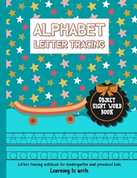 Paperback Alphabet Letter Tracing for Kids: When you get, give. When you learn, teach. Letter Tracing Book Practice for Toddlers Ages 3-5 Alphabet Writing Pract Book