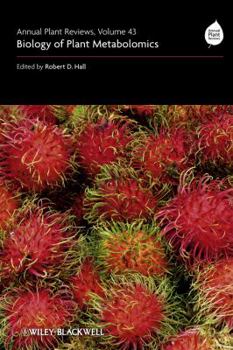 Annual Plant Reviews, Volume 44: Biology of Plant Metabolomics