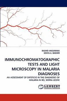 Paperback Immunochromatographic Tests and Light Microscopy in Malaria Diagnoses Book