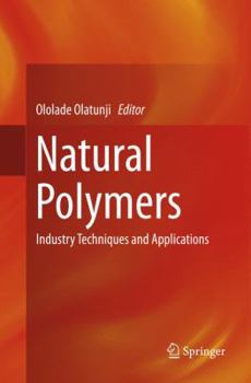 Paperback Natural Polymers: Industry Techniques and Applications Book