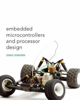 Hardcover Embedded Microcontrollers and Processor Design Book