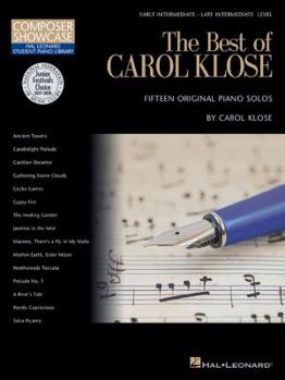 The Best of Carol Klose: Hal Leonard Student Piano Library Composer Showcase Intermediate/Late Intermediate Level