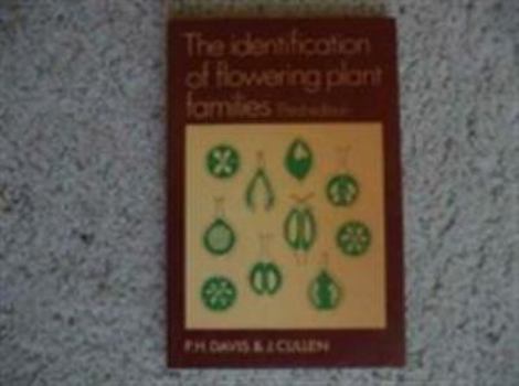 Paperback The Identification of Flowering Plant Families: Including a Key to Those Cultivated in North Temperate Regions Book