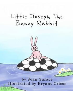 Paperback Little Joseph The Bunny Rabbit Book