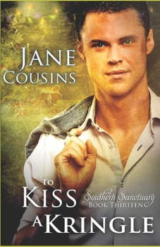 To Kiss A Kringle (Southern Sanctuary) - Book #13 of the Southern Sanctuary