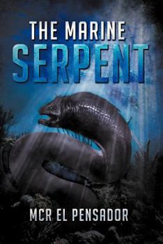Paperback The Marine Serpent Book