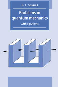 Paperback Problems in Quantum Mechanics: With Solutions Book