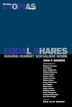 Paperback Equal Shares: Making Market Socialism Work Book