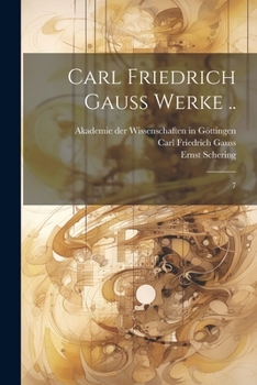 Paperback Carl Friedrich Gauss Werke ..: 7 [German] Book