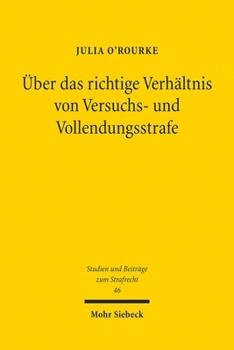 Paperback Uber Das Richtige Verhaltnis Von Versuchs- Und Vollendungsstrafe [German] Book