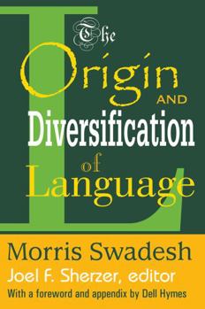 Paperback The Origin and Diversification of Language Book