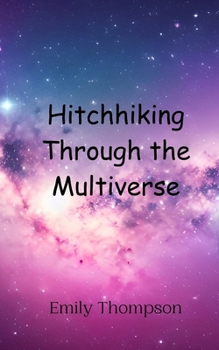 Paperback Hitchhiking Through the Multiverse Book