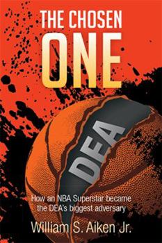 Hardcover The Chosen One: How an NBA Superstar Became the Dea's Biggest Adversary Book