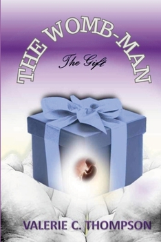 Paperback The Womb-Man, the Gift Book
