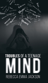 Hardcover Troubles of a Teenage Mind Book