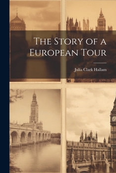 Paperback The Story of a European Tour Book