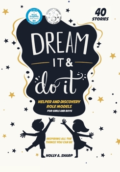 Paperback Dream It and Do It (Volume 2) Helpers and Discovery Role Models Book