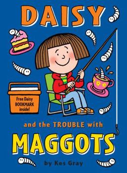 Paperback Daisy and the Trouble with Maggots Book