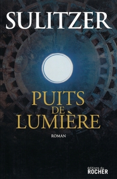 Paperback Puits de lumière [French] Book