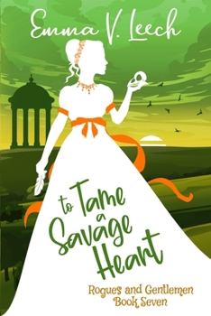 To Tame a Savage Heart - Book #7 of the Rogues & Gentlemen