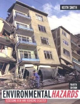Paperback Environmental Hazards: Assessing Risk and Reducing Disaster Book