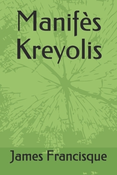 Paperback Manifès Kreyolis [French] Book