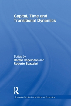 Paperback Capital, Time and Transitional Dynamics Book