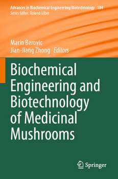 Paperback Biochemical Engineering and Biotechnology of Medicinal Mushrooms Book