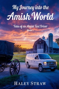 Paperback My Journey into the Amish World Book