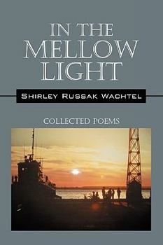 Paperback In the Mellow Light: Collected Poems Book