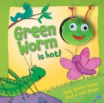 Hardcover Green Worm Is Hot Book