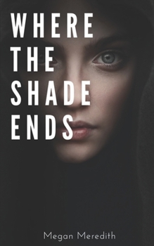 Paperback Where the shade ends Book