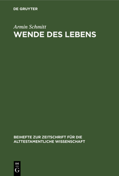 Hardcover Wende Des Lebens: Untersuchungen Zu Einem Situations-Motiv Der Bibel [German] Book